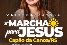 Photo of 3ª Marcha para Jesus movimentará Capão da Canoa no dia 30 de novembro